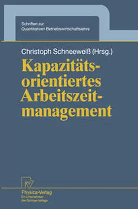 Schneeweiß | Kapazitätsorientiertes Arbeitszeitmanagement | E-Book | sack.de
