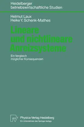 Laux / Schenk-Mathes |  Lineare und nichtlineare Anreizsysteme | eBook | Sack Fachmedien