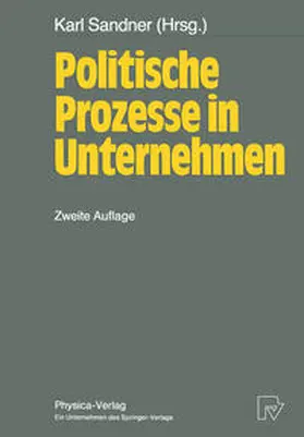 Sandner |  Politische Prozesse in Unternehmen | eBook | Sack Fachmedien