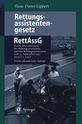 Lippert | Rettungsassistentengesetz (RettAssG) | E-Book | www2.sack.de