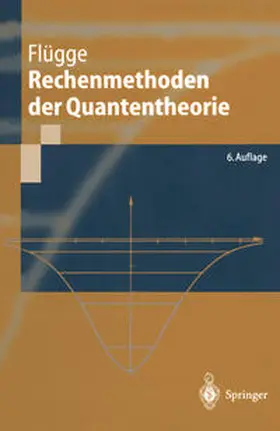 Flügge | Rechenmethoden der Quantentheorie | E-Book | www2.sack.de