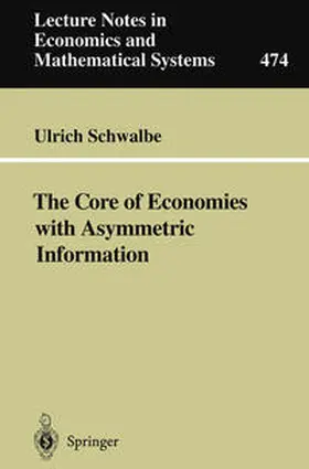 Schwalbe | The Core of Economies with Asymmetric Information | E-Book | sack.de
