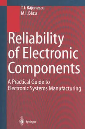 Bajenescu / Bazu | Reliability of Electronic Components | E-Book | www2.sack.de
