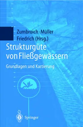 Zumbroich / Müller / Friedrich | Strukturgüte von Fließgewässern | E-Book | sack.de
