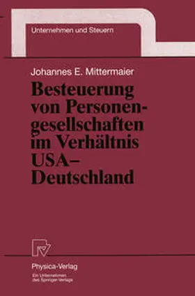 Mittermaier | Besteuerung von Personengesellschaften im Verhältnis USA — Deutschland | E-Book | sack.de