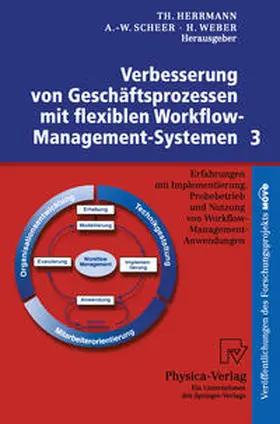 Herrmann / Scheer / Weber | Verbesserung von Geschäftsprozessen mit flexiblen Workflow-Management-Systemen 3 | E-Book | sack.de