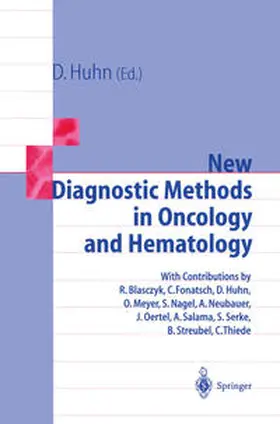 Huhn |  New Diagnostic Methods in Oncology and Hematology | eBook | Sack Fachmedien