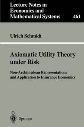 Schmidt | Axiomatic Utility Theory under Risk | E-Book | sack.de