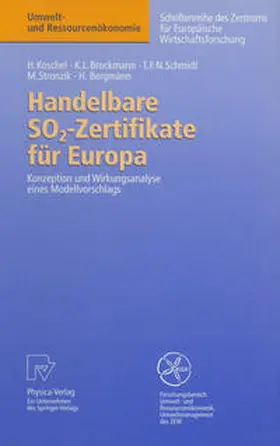 Koschel / Brockmann / Schmidt |  Handelbare SO2-Zertifikate für Europa | eBook | Sack Fachmedien