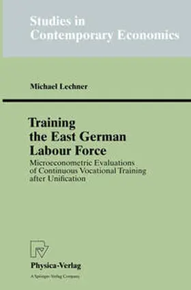 Lechner | Training the East German Labour Force | E-Book | sack.de