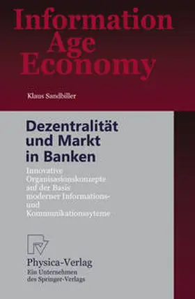 Sandbiller |  Dezentralität und Markt in Banken | eBook | Sack Fachmedien