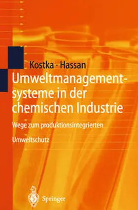 Kostka / Hassan | Umweltmanagementsysteme in der chemischen Industrie | E-Book | sack.de