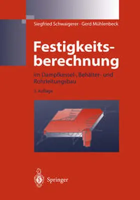 Schwaigerer / Mühlenbeck | Festigkeitsberechnung | E-Book | sack.de