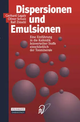 Lagaly / Schulz / Zimehl |  Dispersionen und Emulsionen | eBook | Sack Fachmedien