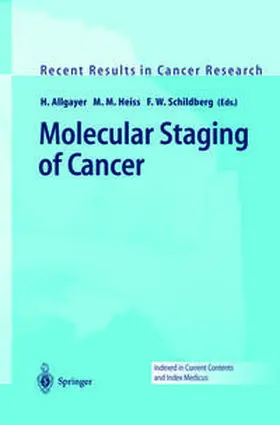 Allgayer / Heiss / Schildberg |  Molecular Staging of Cancer | eBook | Sack Fachmedien