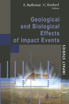 Buffetaut / Koeberl |  Geological and Biological Effects of Impact Events | eBook | Sack Fachmedien