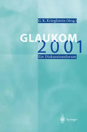 Krieglstein |  Glaukom 2001 | eBook | Sack Fachmedien