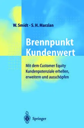 Smidt / Marzian |  Brennpunkt Kundenwert | eBook | Sack Fachmedien