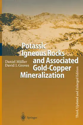 Müller / Groves |  Potassic Igneous Rocks and Associated Gold-Copper Mineralization | eBook | Sack Fachmedien