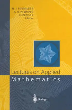 Bungartz / Hoppe / Zenger | Lectures on Applied Mathematics | E-Book | sack.de
