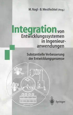 Nagl / Westfechtel |  Integration von Entwicklungssystemen in Ingenieuranwendungen | eBook | Sack Fachmedien