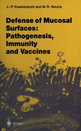 Kraehenbuhl / Neutra |  Defense of Mucosal Surfaces: Pathogenesis, Immunity and Vaccines | eBook | Sack Fachmedien