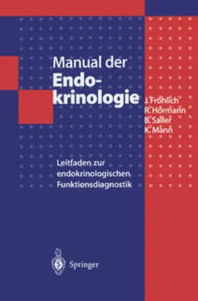 Fröhlich / Hörmann / Saller |  Manual der Endokrinologie | eBook | Sack Fachmedien