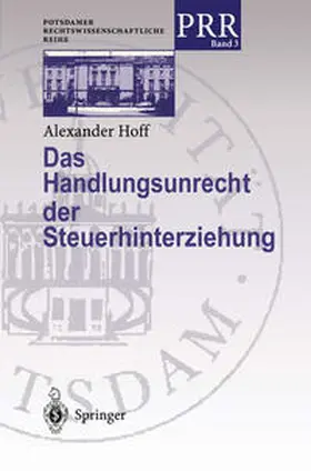 Hoff |  Das Handlungsunrecht der Steuerhinterziehung | eBook | Sack Fachmedien