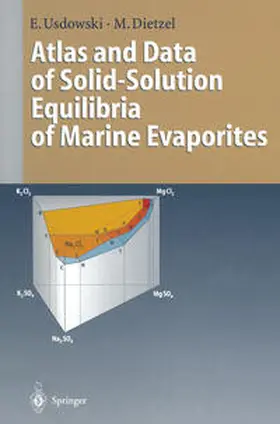 Usdowski / Bach |  Atlas and Data of Solid-Solution Equilibria of Marine Evaporites | eBook | Sack Fachmedien