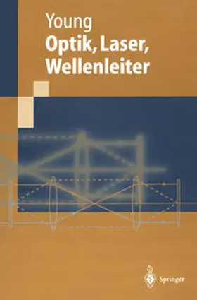 Young |  Optik, Laser, Wellenleiter | eBook | Sack Fachmedien