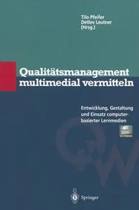 Pfeifer / Leutner |  Qualitätsmanagement multimedial vermitteln | eBook | Sack Fachmedien