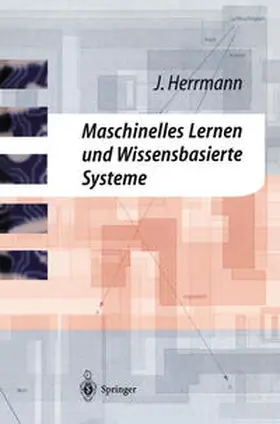 Herrmann |  Maschinelles Lernen und Wissensbasierte Systeme | eBook | Sack Fachmedien