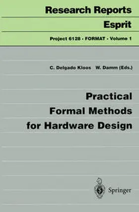 Delgado Kloos / Damm |  Practical Formal Methods for Hardware Design | eBook | Sack Fachmedien