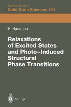 Nasu |  Relaxations of Excited States and Photo-Induced Phase Transitions | eBook | Sack Fachmedien
