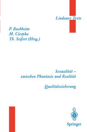 Buchheim / Cierpka / Seifert |  Teil 1 Sexualität - zwischen Phantasie und Realität Teil 2 Qualitätssicherung | eBook | Sack Fachmedien