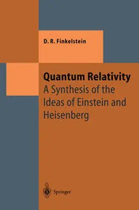 Finkelstein |  Quantum Relativity | eBook | Sack Fachmedien