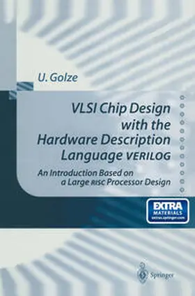 Golze |  VLSI Chip Design with the Hardware Description Language VERILOG | eBook | Sack Fachmedien