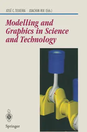 Teixeira / Rix |  Modelling and Graphics in Science and Technology | eBook | Sack Fachmedien