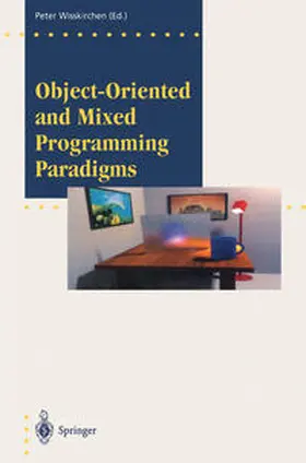 Wisskirchen |  Object-Oriented and Mixed Programming Paradigms | eBook | Sack Fachmedien