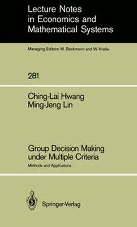 Hwang / Lin |  Group Decision Making under Multiple Criteria | eBook | Sack Fachmedien