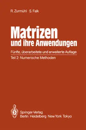 Zurmühl / Falk |  Matrizen und ihre Anwendungen für Angewandte Mathematiker, Physiker und Ingenieure | eBook | Sack Fachmedien