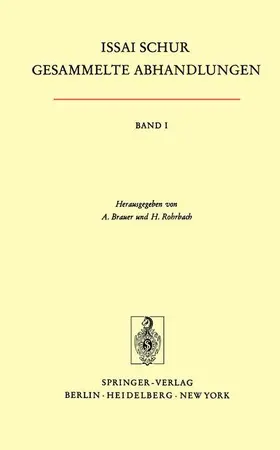 Schur / Brauer / Rohrbach |  Gesammelte Abhandlungen | Buch |  Sack Fachmedien
