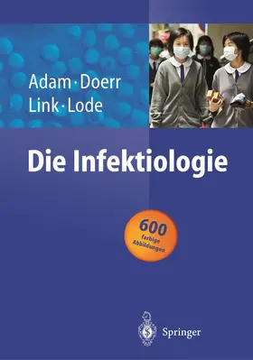 Adam / Doerr / Link |  Die Infektiologie | Buch |  Sack Fachmedien
