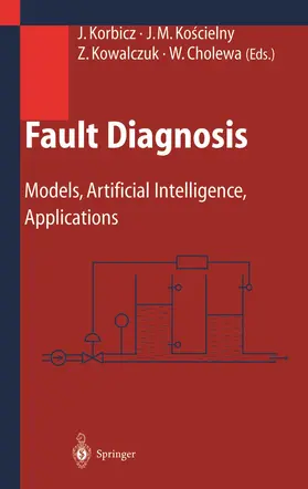 Korbicz / Cholewa / Koscielny |  Fault Diagnosis | Buch |  Sack Fachmedien