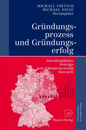 Niese / Fritsch |  Gründungsprozess und Gründungserfolg | Buch |  Sack Fachmedien