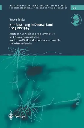 Peiffer |  Hirnforschung in Deutschland 1849 bis 1974 | Buch |  Sack Fachmedien