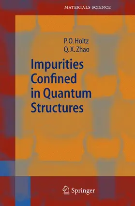 Zhao / Holtz |  Impurities Confined in Quantum Structures | Buch |  Sack Fachmedien