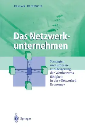 Fleisch |  Das Netzwerkunternehmen | Buch |  Sack Fachmedien