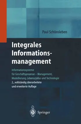 Schönsleben |  Integrales Informationsmanagement | Buch |  Sack Fachmedien