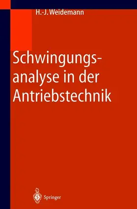 Weidemann |  Schwingungsanalyse in der Antriebstechnik | Buch |  Sack Fachmedien